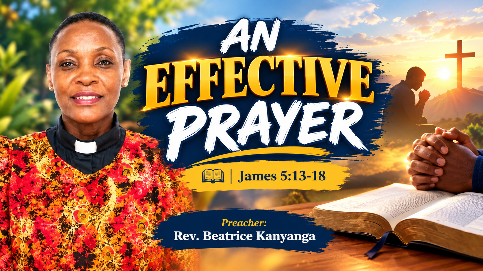 OFFICE SERMON: AN EFFECTIVE PRAYER